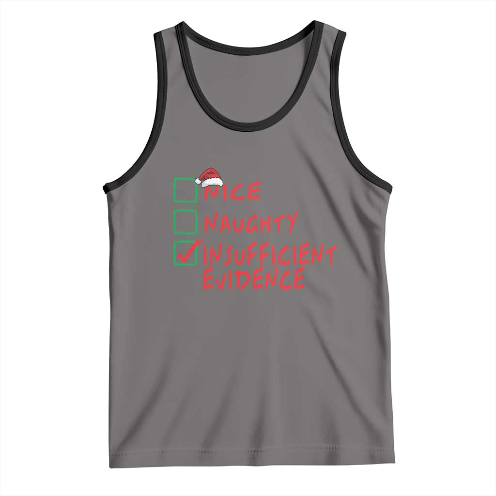Funny Christmas Tank Top Nice Naughty Insufficient Evidence TS09 Deep Heather Black Print Your Wear