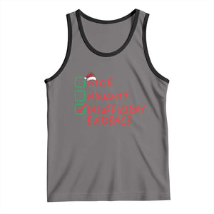 Funny Christmas Tank Top Nice Naughty Insufficient Evidence TS09 Deep Heather Black Print Your Wear