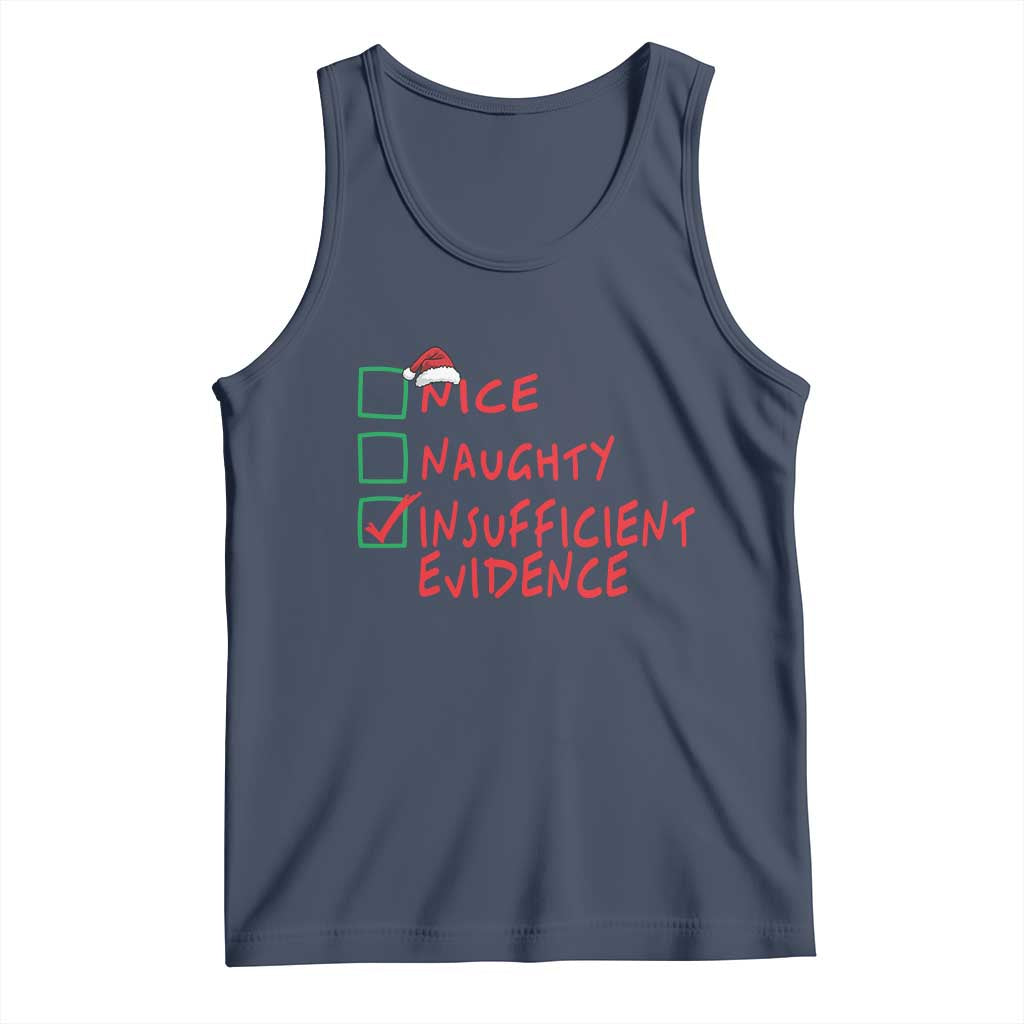 Funny Christmas Tank Top Nice Naughty Insufficient Evidence TS09 Navy Print Your Wear
