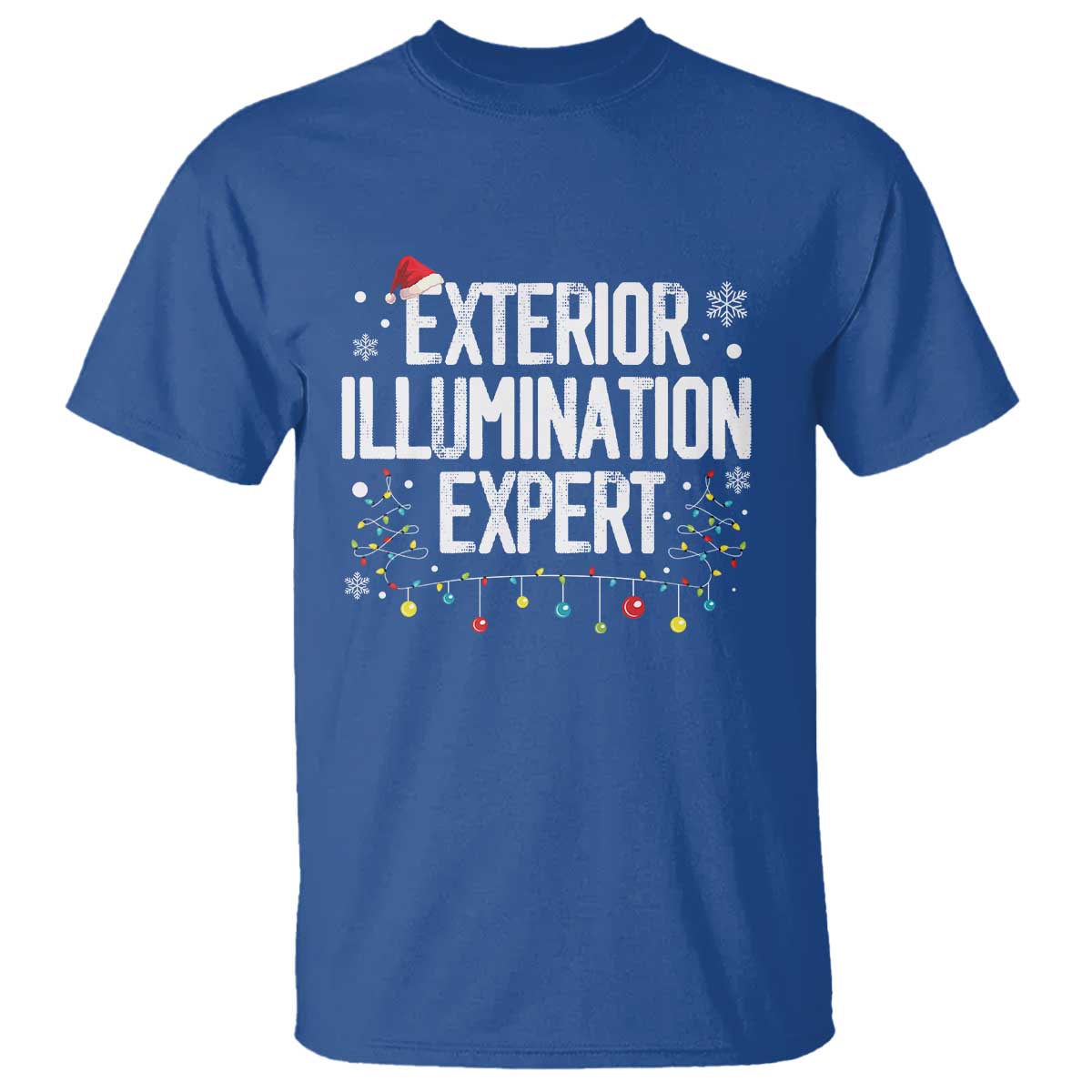 Funny Christmas T Shirt Exterior Illumination Expert Christmas Lights TS09 Royal Blue Print Your Wear