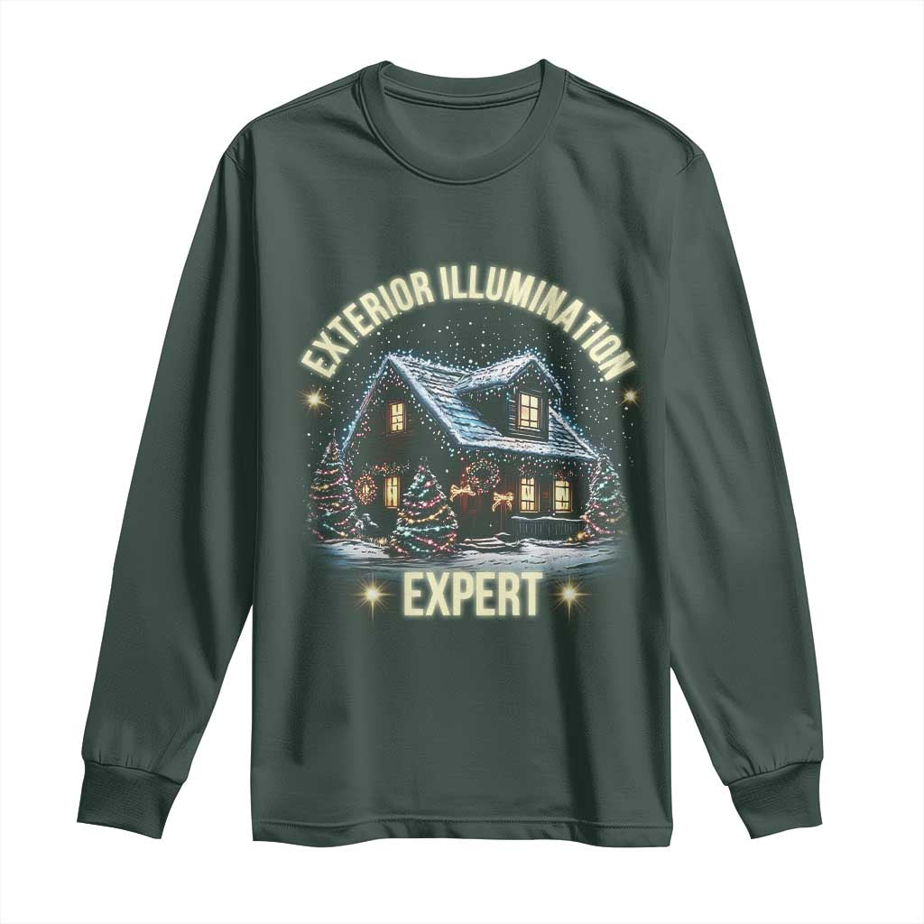 Funny Christmas Long Sleeve Shirt Exterior Illumination Expert Christmas Lights Home TS09 Dark Forest Green Print Your Wear