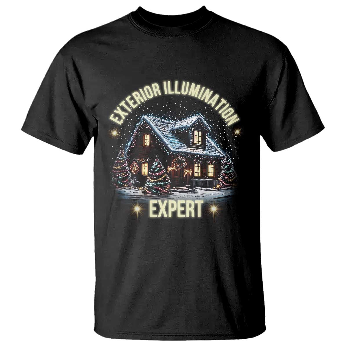 Funny Christmas T Shirt Exterior Illumination Expert Christmas Lights Home TS09 Black Print Your Wear