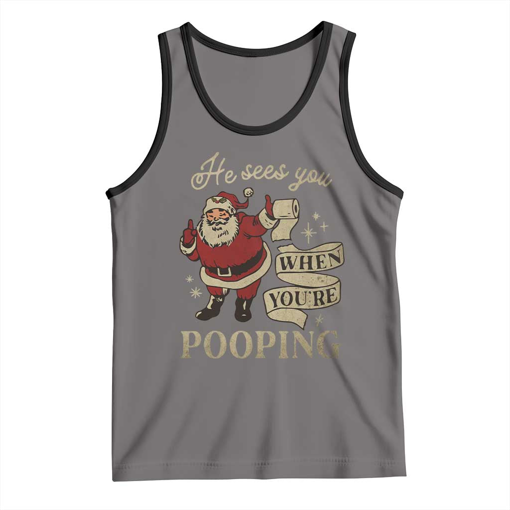 Funny Christmas Tank Top He Sees You When You Are Pooping TS09 Deep Heather Black Print Your Wear