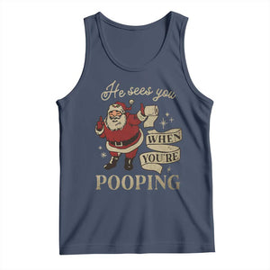 Funny Christmas Tank Top He Sees You When You Are Pooping TS09 Navy Print Your Wear