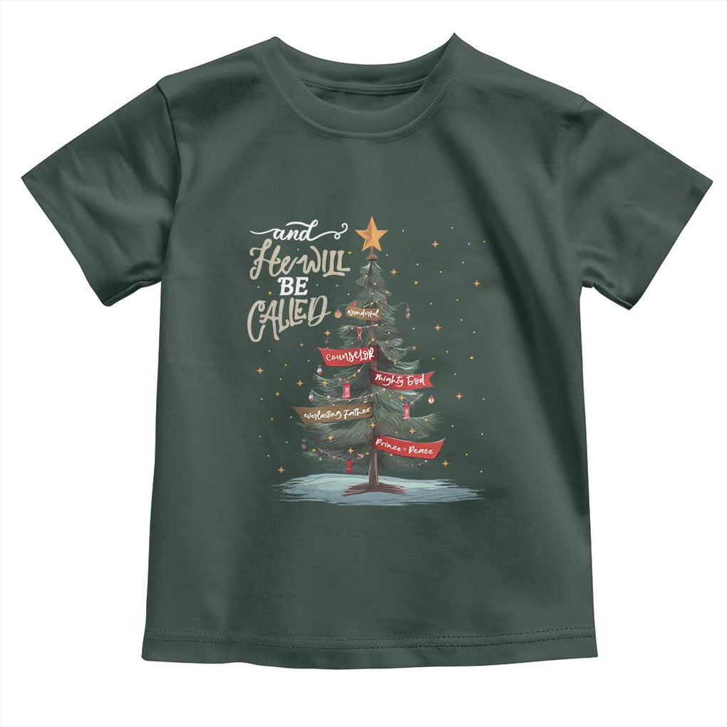 Xmas Christian Toddler T Shirt He Will Be Called Wonderful Counselor TS09 Dark Forest Green Print Your Wear