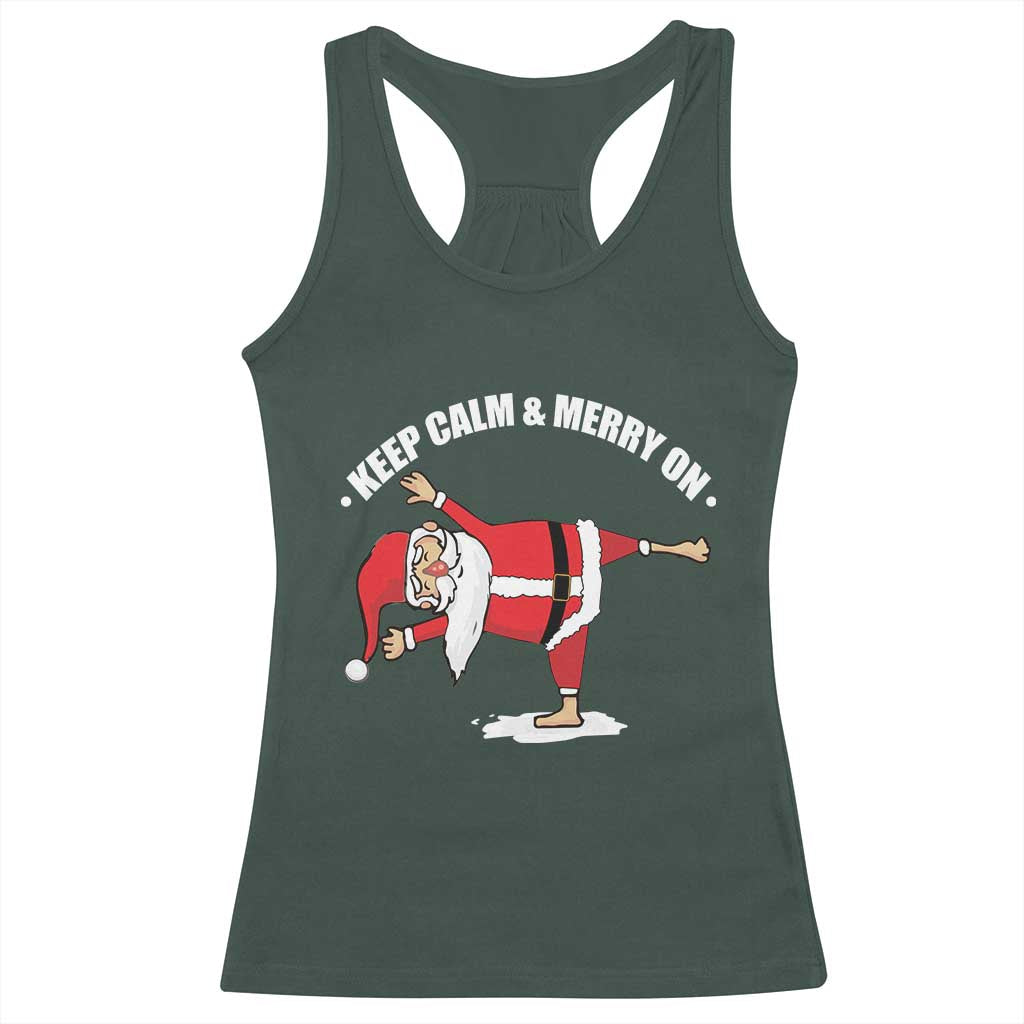 Funny Christmas Yoga Racerback Tank Top Keep Calm And Merry On TS09 Dark Forest Green Print Your Wear