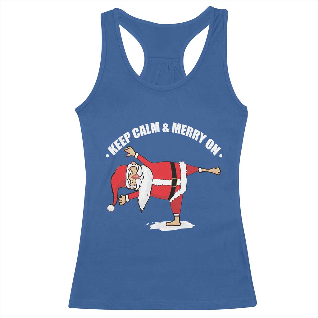 Funny Christmas Yoga Racerback Tank Top Keep Calm And Merry On TS09 Royal Blue Print Your Wear