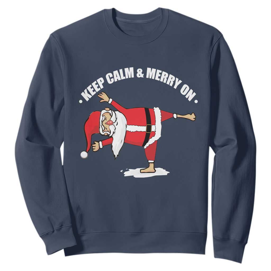 Funny Christmas Yoga Sweatshirt Keep Calm And Merry On TS09 Navy Print Your Wear