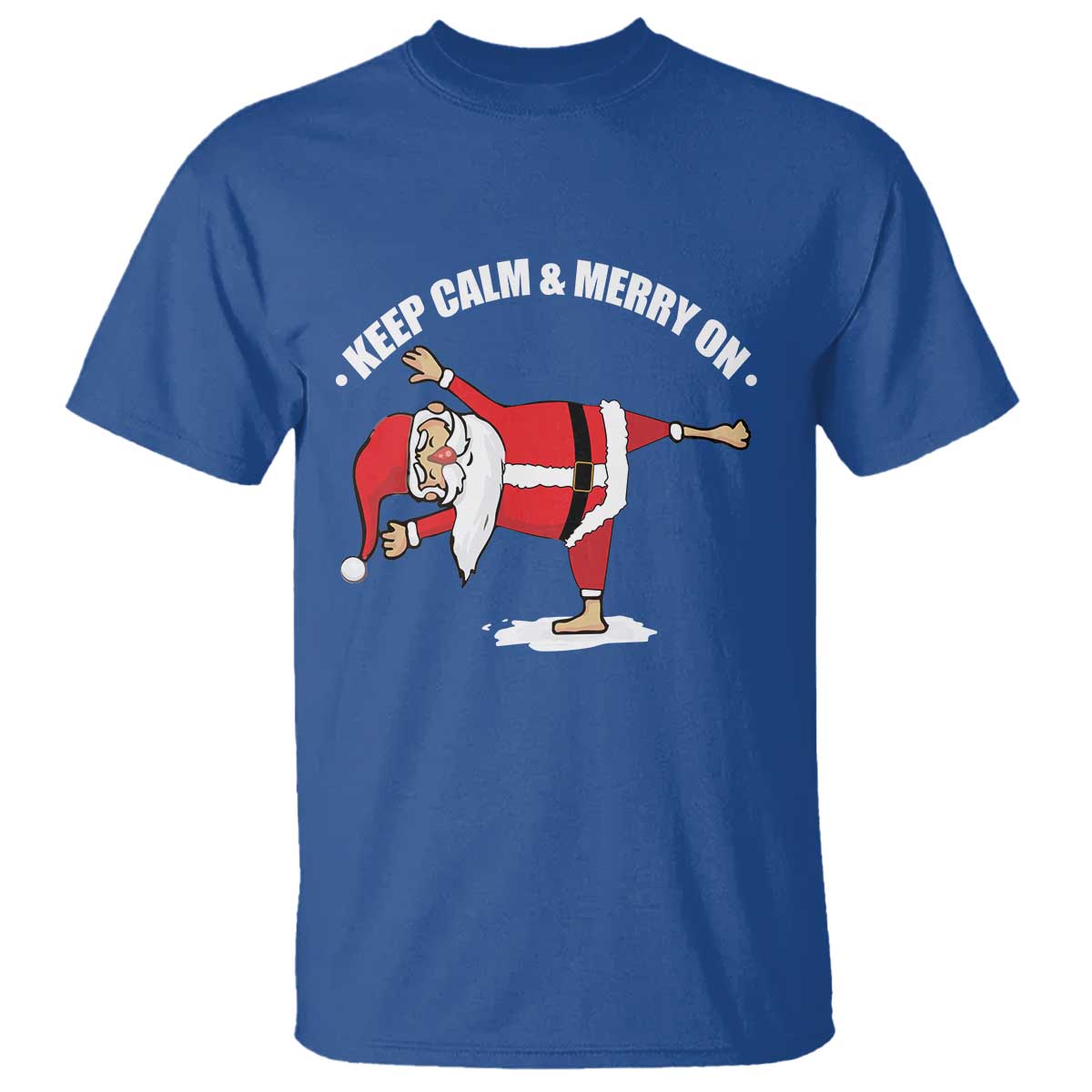 Funny Christmas Yoga T Shirt Keep Calm And Merry On TS09 Royal Blue Print Your Wear