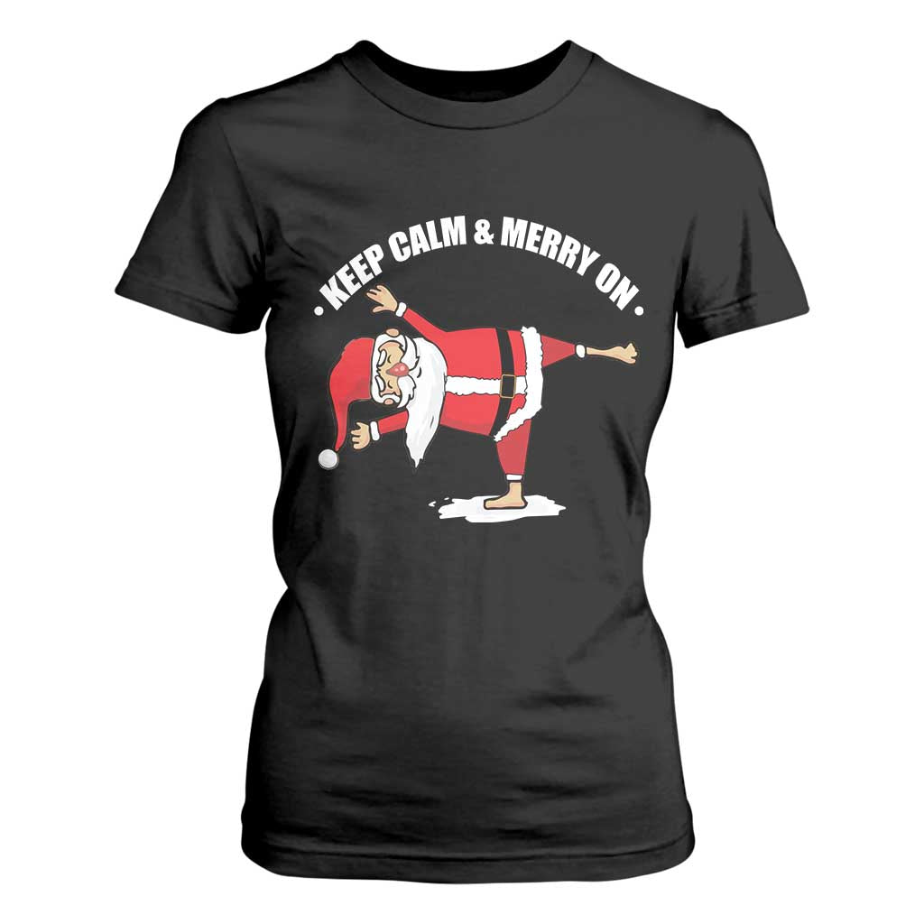 Funny Christmas Yoga T Shirt For Women Keep Calm And Merry On TS09 Black Print Your Wear