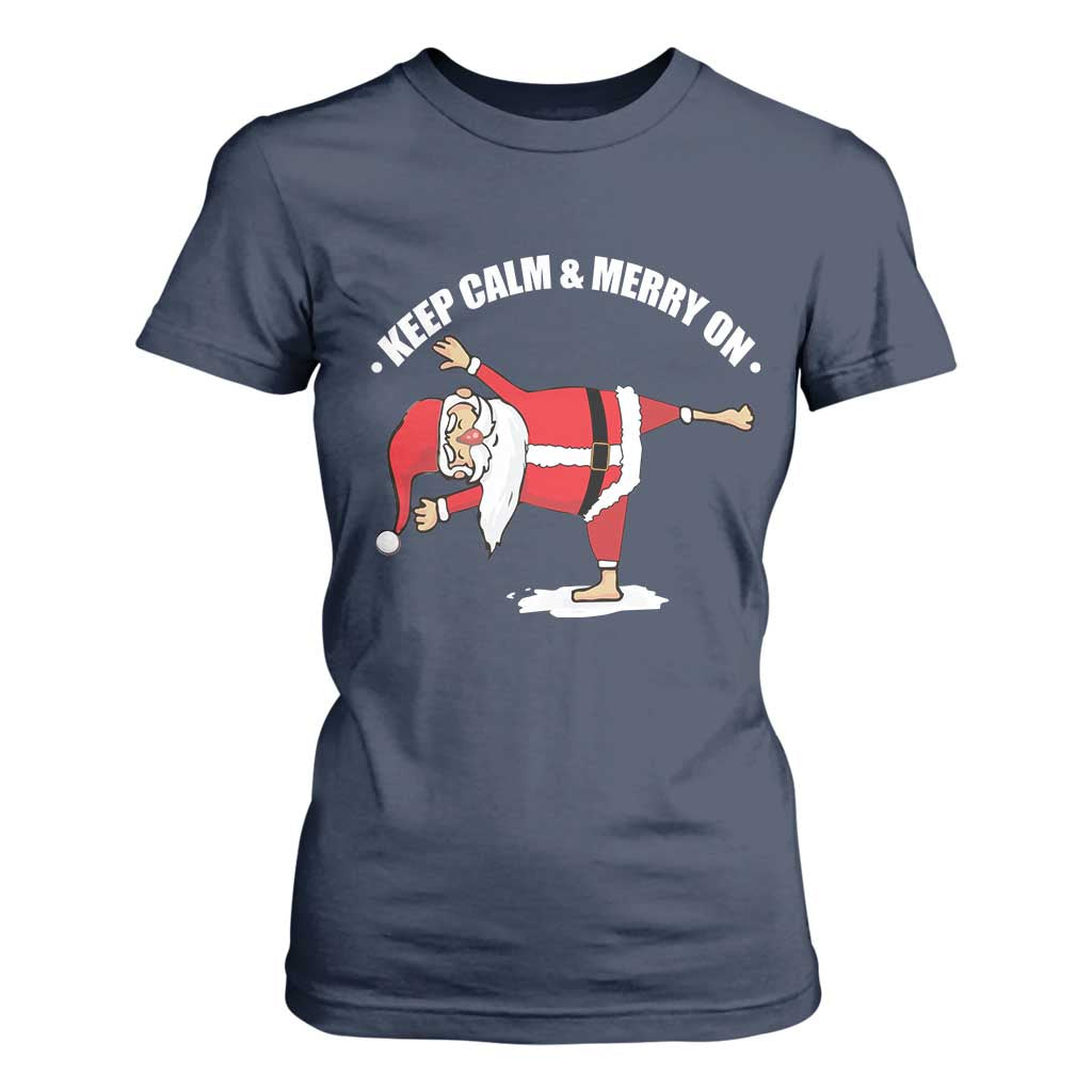 Funny Christmas Yoga T Shirt For Women Keep Calm And Merry On TS09 Navy Print Your Wear