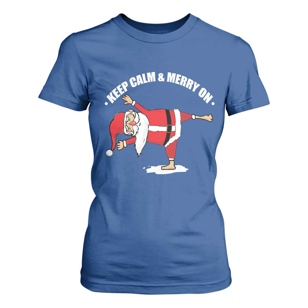 Funny Christmas Yoga T Shirt For Women Keep Calm And Merry On TS09 Royal Blue Print Your Wear