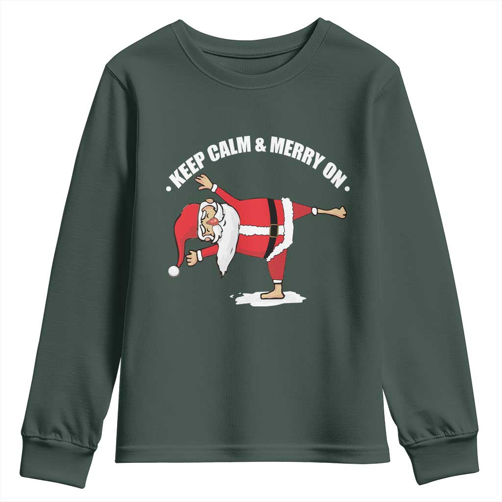 Funny Christmas Yoga Youth Sweatshirt Keep Calm And Merry On TS09 Dark Forest Green Print Your Wear