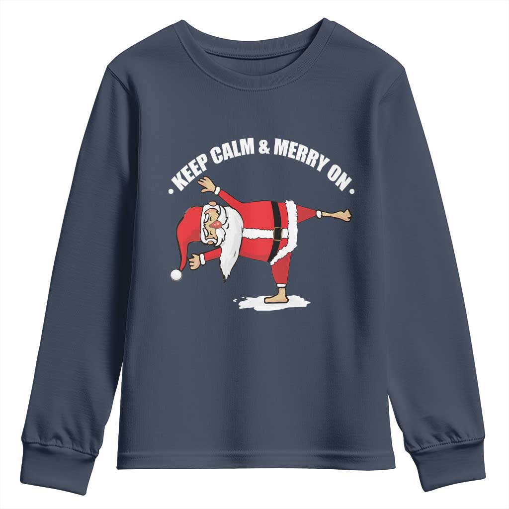 Funny Christmas Yoga Youth Sweatshirt Keep Calm And Merry On TS09 Navy Print Your Wear