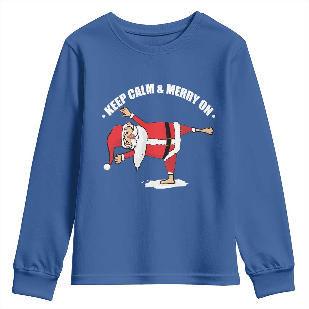 Funny Christmas Yoga Youth Sweatshirt Keep Calm And Merry On TS09 Royal Blue Print Your Wear