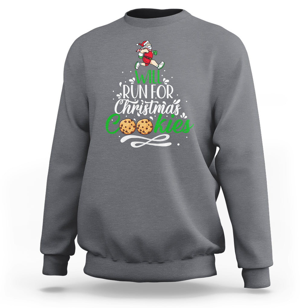 Will Run For Christmas Cookies Santa Running Race Sweatshirt TS09 Charcoal Printyourwear