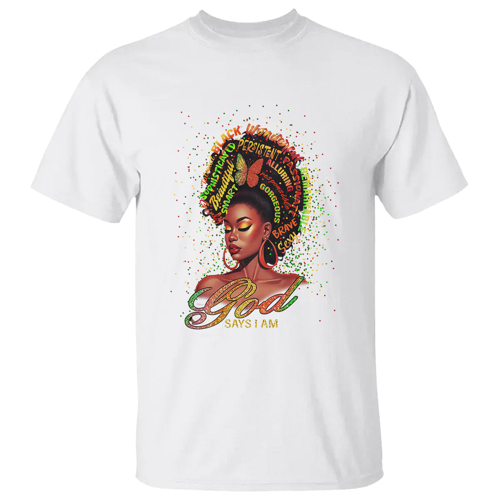 God Says I Am Melanin Strong Unique Black Women T Shirt TS09 White Printyourwear