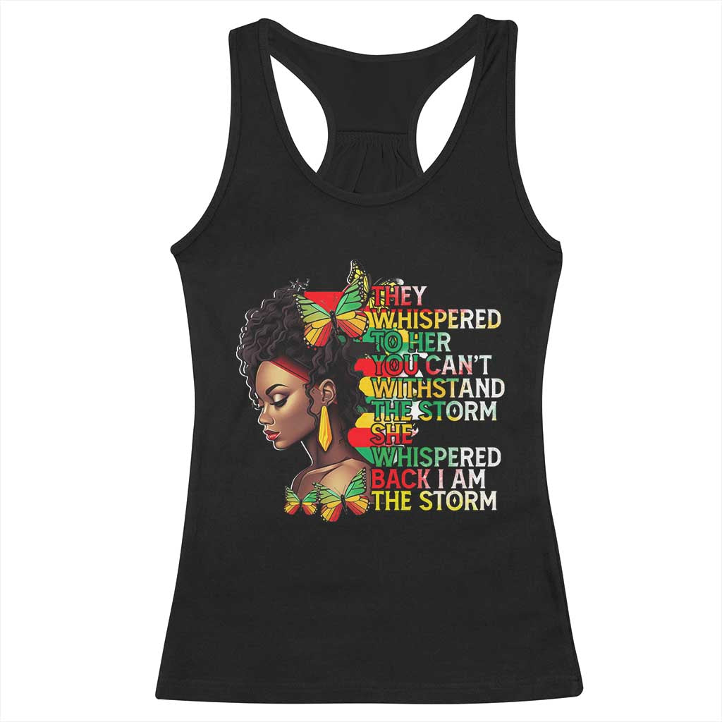 African Women Black History Month Racerback Tank Top She Whispered Back I Am The Storm TS09 Black Print Your Wear