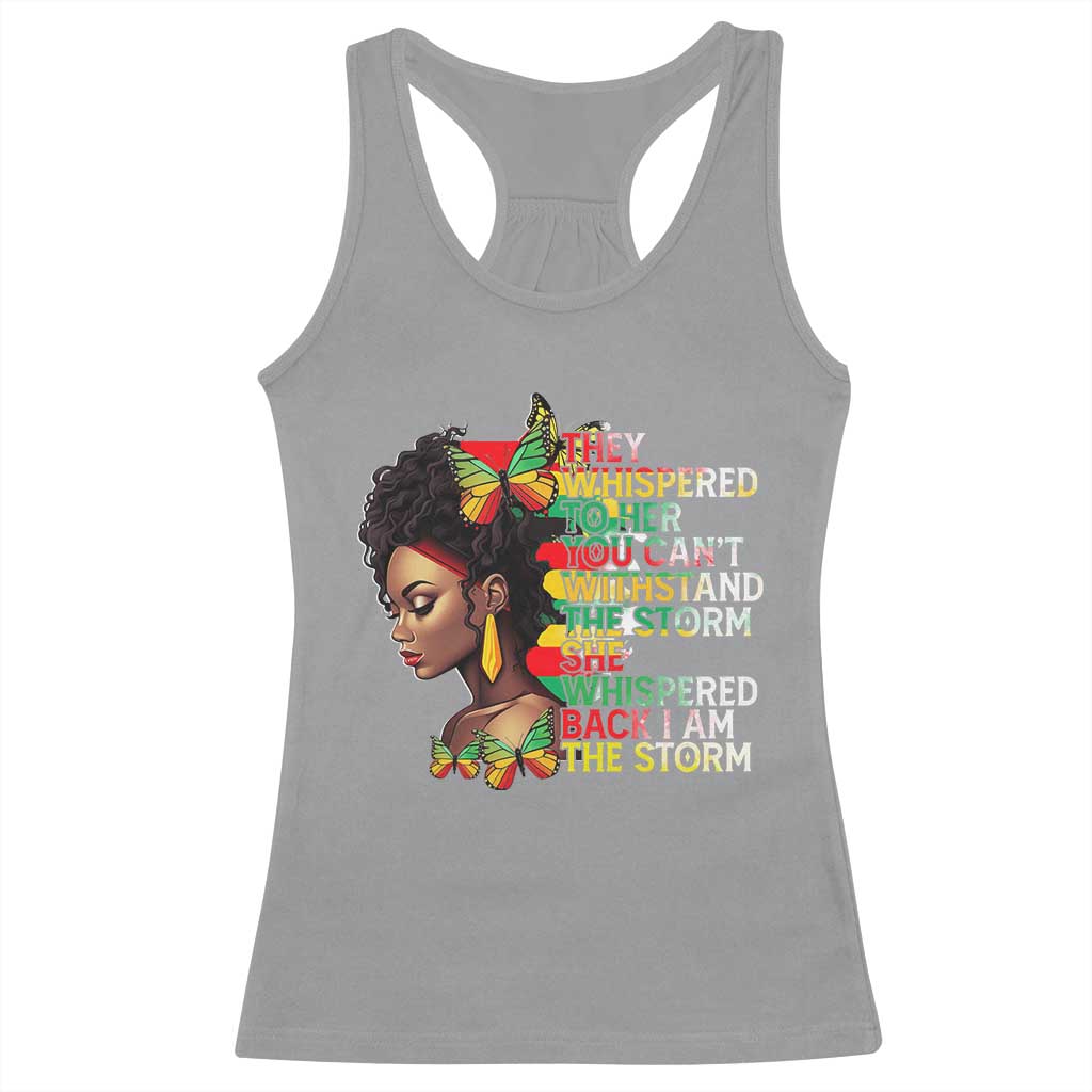African Women Black History Month Racerback Tank Top She Whispered Back I Am The Storm TS09 Sport Gray Print Your Wear