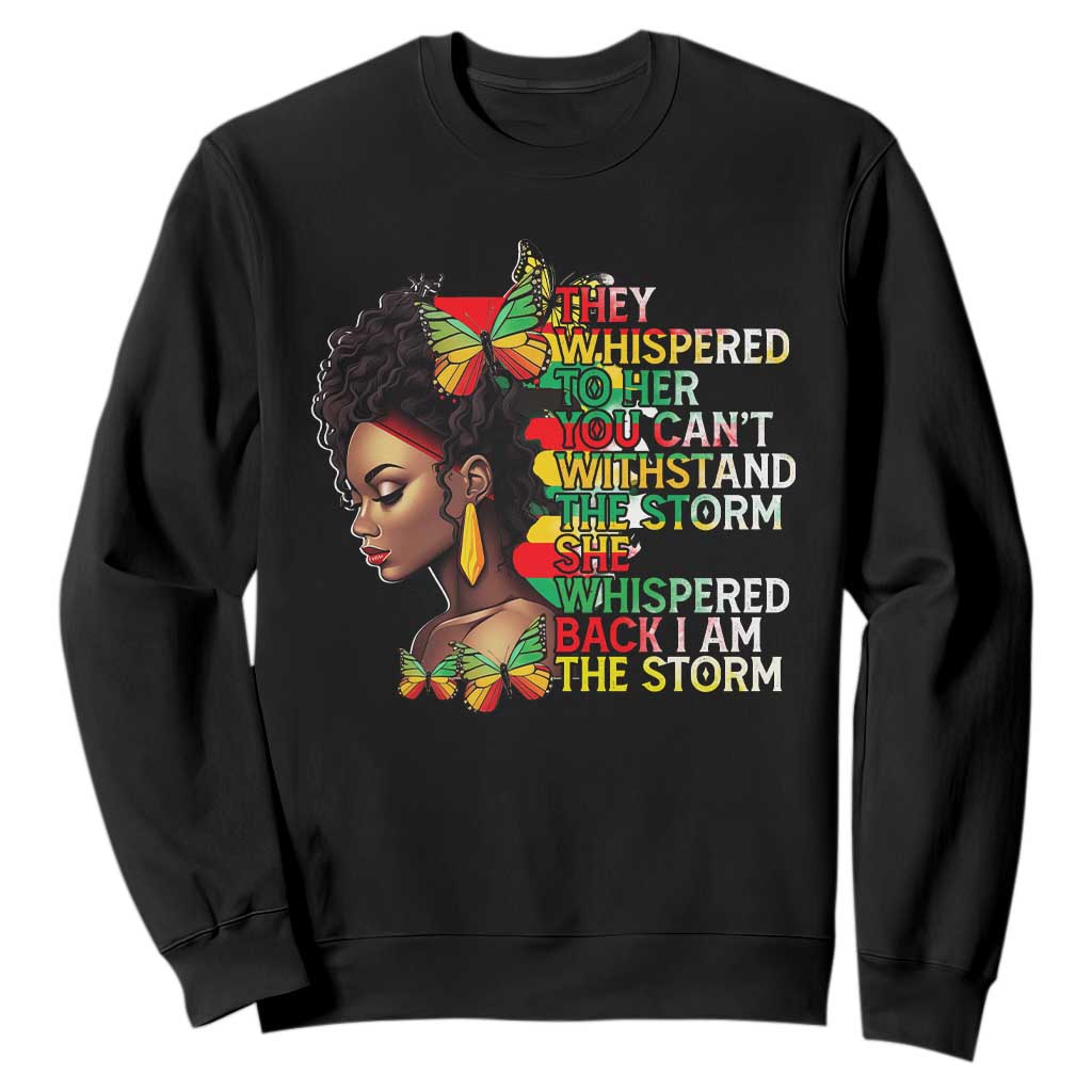 Black History Month Sweatshirt African Women She Whispered Back I Am The Storm TS09 Black Printyourwear