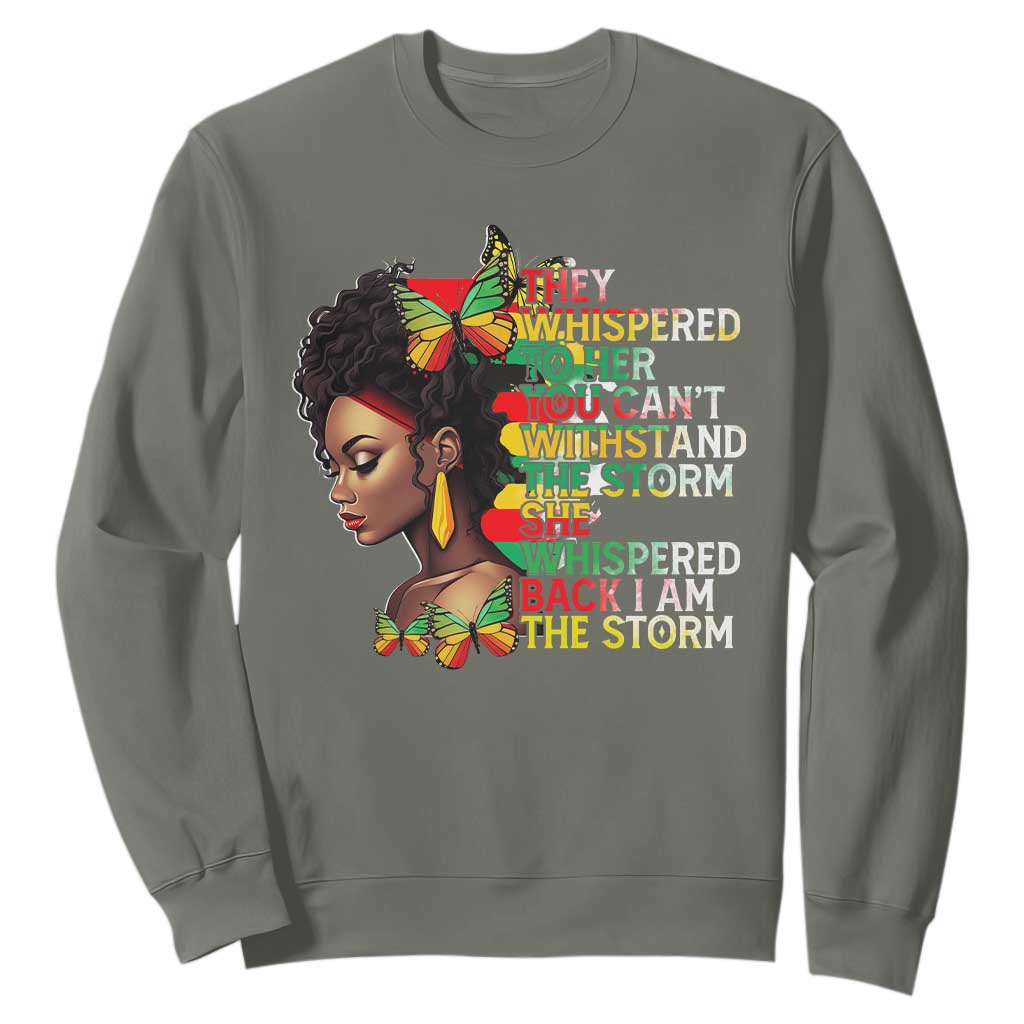 Black History Month Sweatshirt African Women She Whispered Back I Am The Storm TS09 Military Green Printyourwear