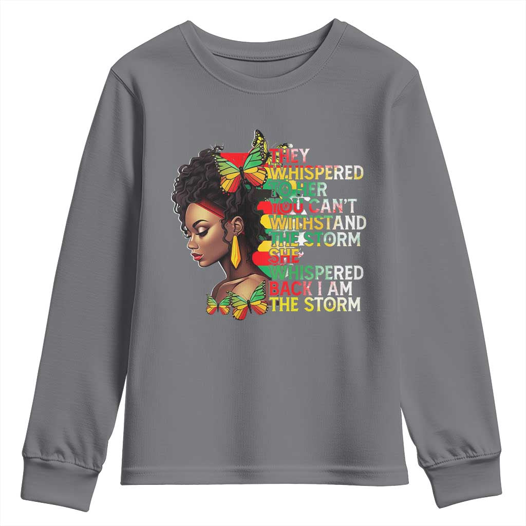 African Women Black History Month Youth Sweatshirt She Whispered Back I Am The Storm TS09 Charcoal Print Your Wear