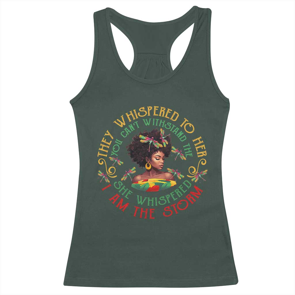 Melanin Women Black History Month Racerback Tank Top Dragon Fly She Whispered Back I Am The Storm TS09 Dark Forest Green Print Your Wear