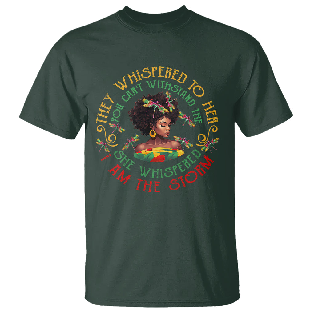 Black History Month T Shirt Dragon Fly African Women She Whispered Back I Am The Storm TS09 Dark Forest Green Printyourwear