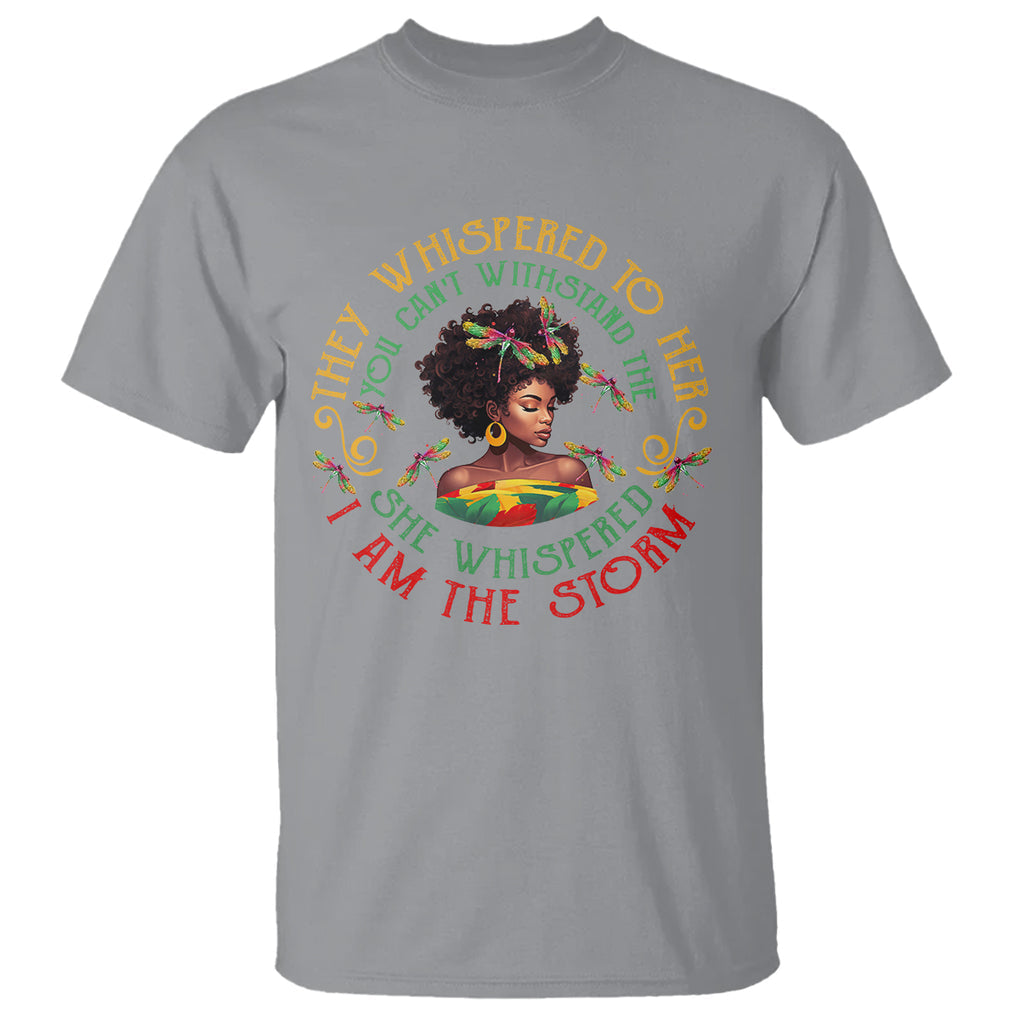 Black History Month T Shirt Dragon Fly African Women She Whispered Back I Am The Storm TS09 Sport Gray Printyourwear