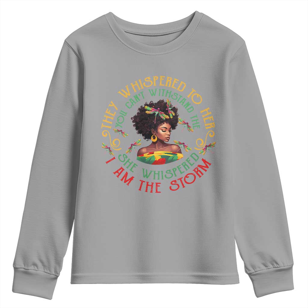 Melanin Women Black History Month Youth Sweatshirt Dragon Fly She Whispered Back I Am The Storm TS09 Sport Gray Print Your Wear