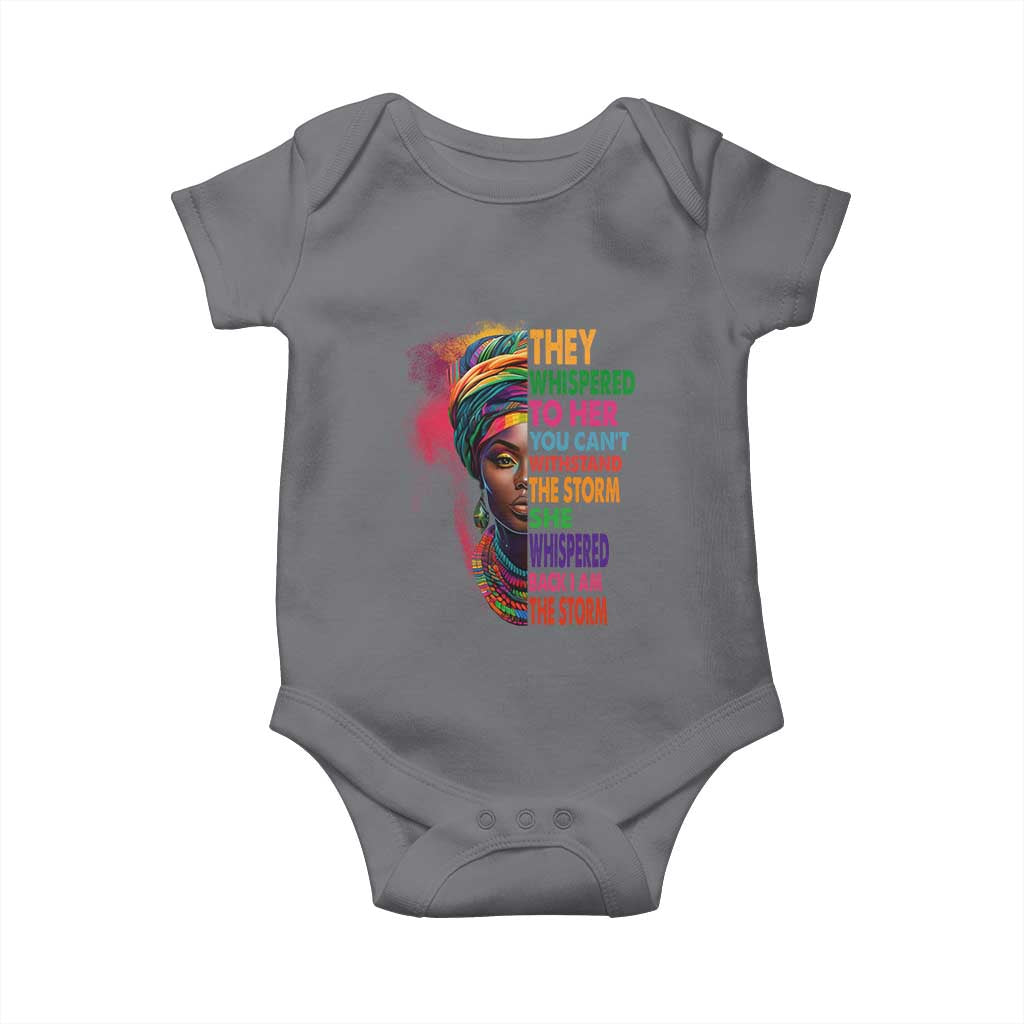 African Women Black History Month Baby Onesie She Whispered Back I Am The Storm Black Women Pride TS09 Charcoal Print Your Wear