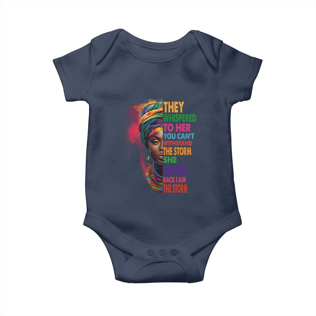 African Women Black History Month Baby Onesie She Whispered Back I Am The Storm Black Women Pride TS09 Navy Print Your Wear