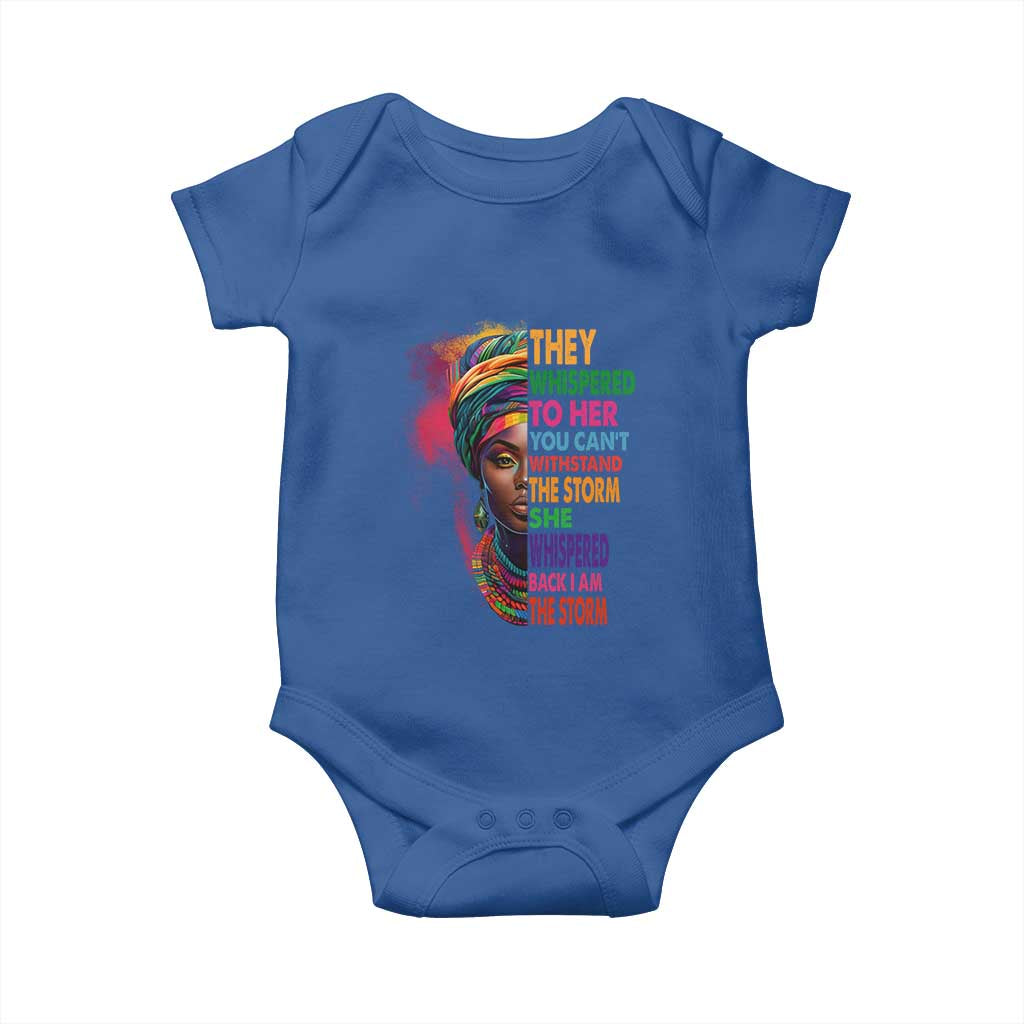 African Women Black History Month Baby Onesie She Whispered Back I Am The Storm Black Women Pride TS09 Royal Blue Print Your Wear