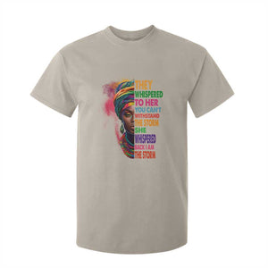 African Women Black History Month T Shirt For Kid She Whispered Back I Am The Storm Black Women Pride TS09 Sand Print Your Wear