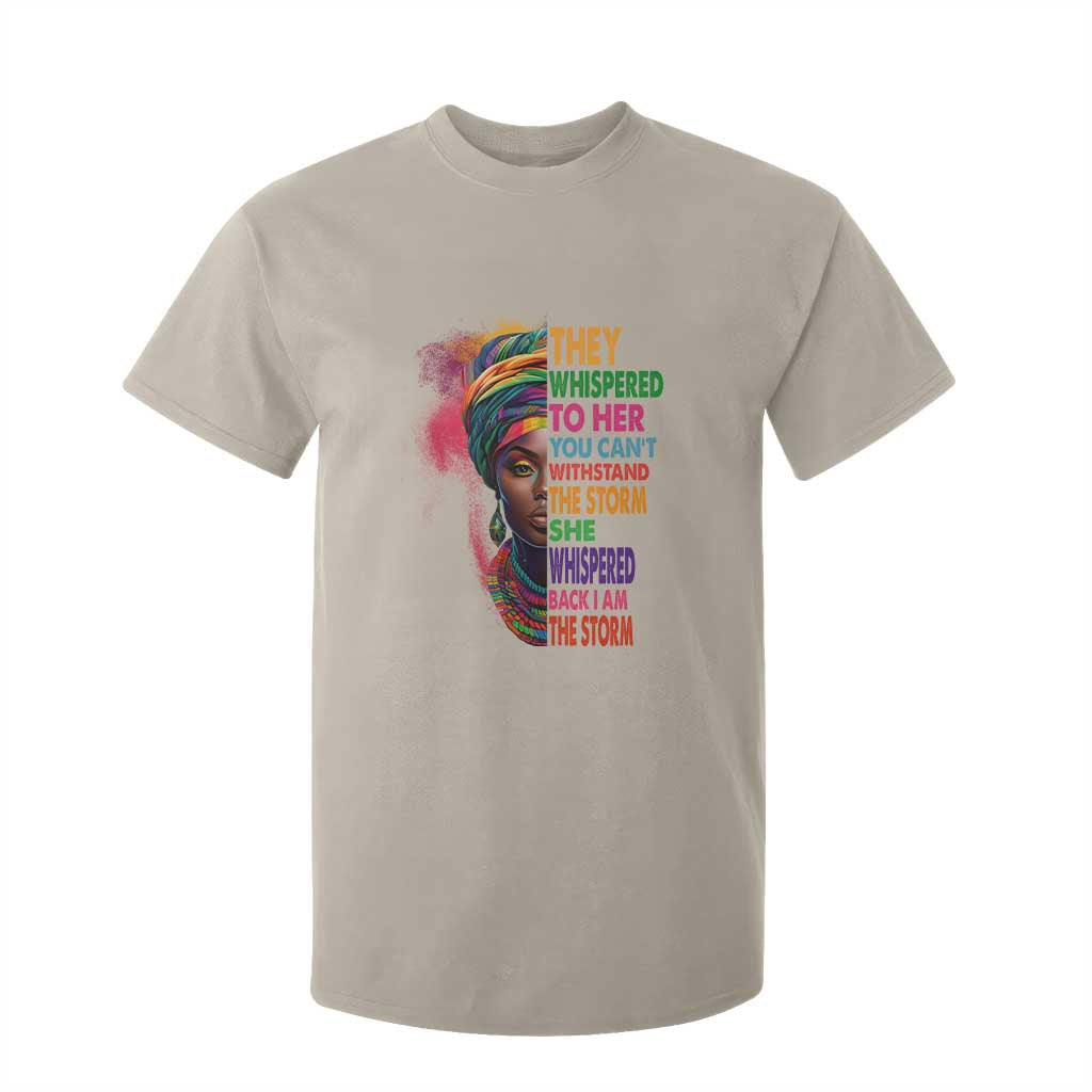 African Women Black History Month T Shirt For Kid She Whispered Back I Am The Storm Black Women Pride TS09 Sand Print Your Wear