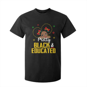 Black Pride T Shirt For Kid I Am The Strong African Queen Girl Pretty Black And Educated TS09 Black Print Your Wear