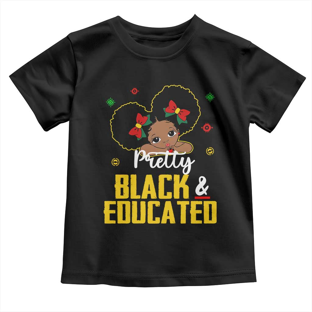 Black Pride Toddler T Shirt I Am The Strong African Queen Girl Pretty Black And Educated TS09 Black Print Your Wear