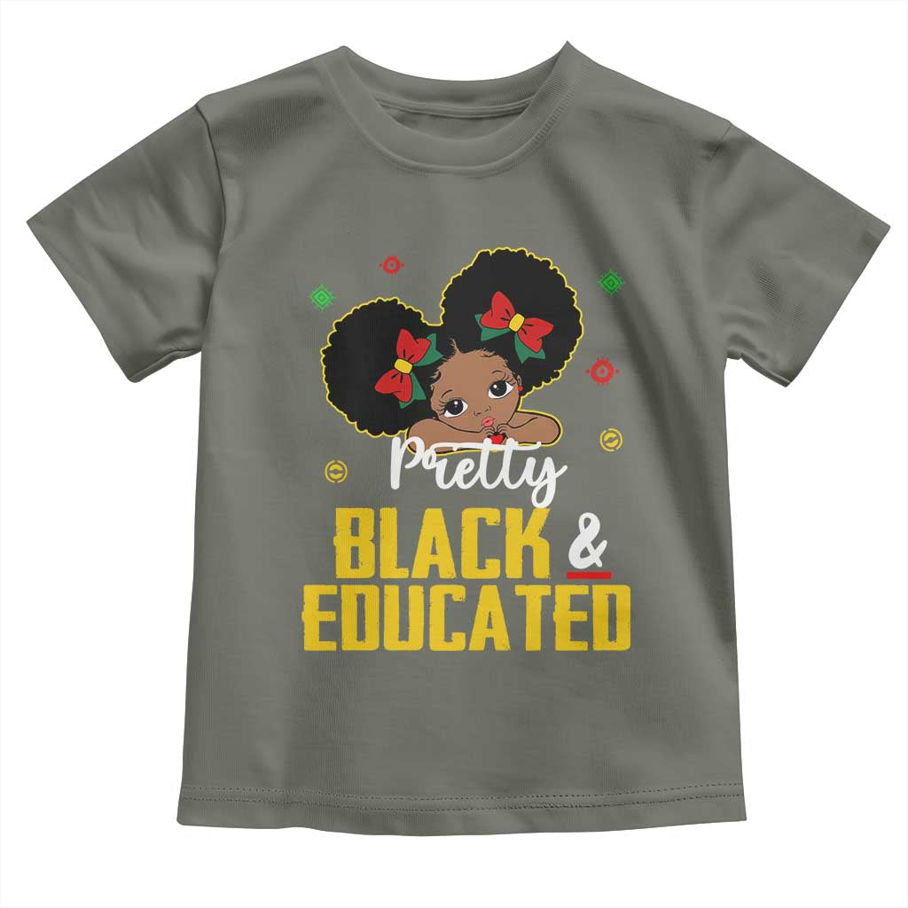 Black Pride Toddler T Shirt I Am The Strong African Queen Girl Pretty Black And Educated TS09 Military Green Print Your Wear