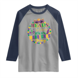 Beads And Bling It's A Mardi Gras Thing Raglan Shirt TS09 Sport Gray Navy Print Your Wear