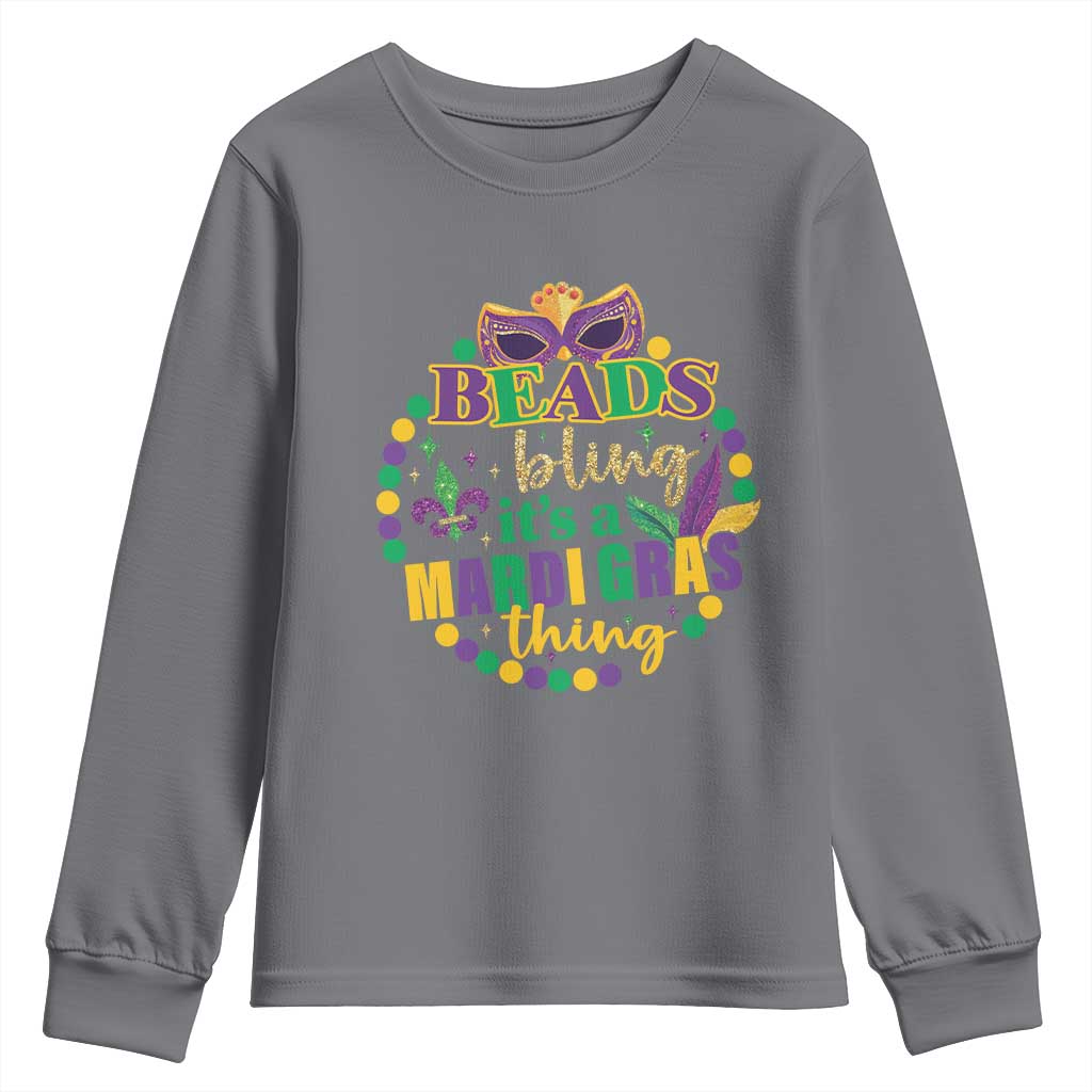 Beads And Bling It's A Mardi Gras Thing Youth Sweatshirt TS09 Charcoal Print Your Wear
