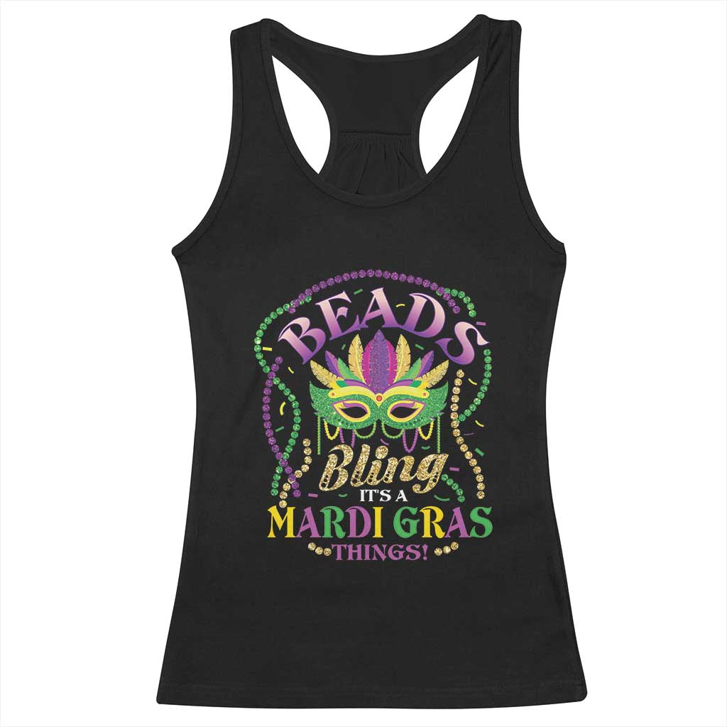 Beads And Bling It's A Mardi Gras Thing New Orleans Racerback Tank Top TS09 Black Print Your Wear
