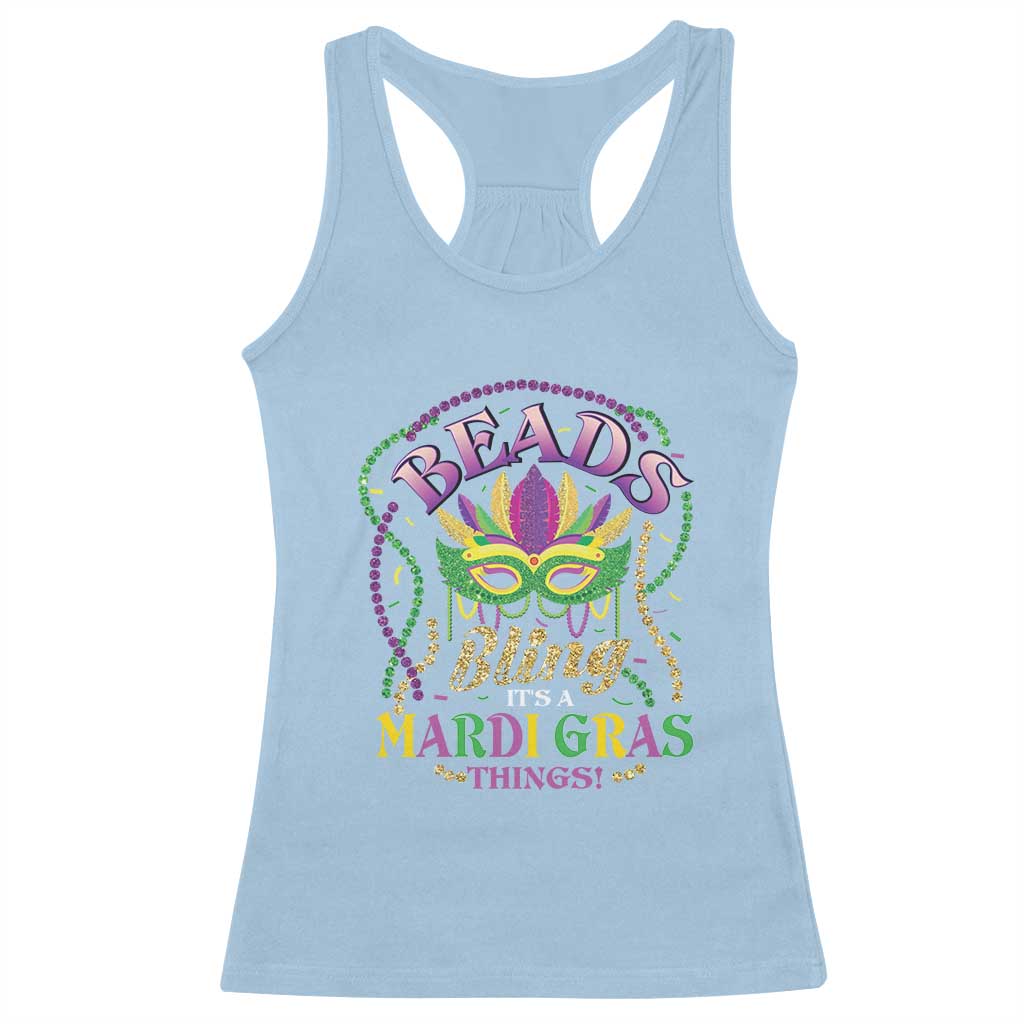 Beads And Bling It's A Mardi Gras Thing New Orleans Racerback Tank Top TS09 Light Blue Print Your Wear