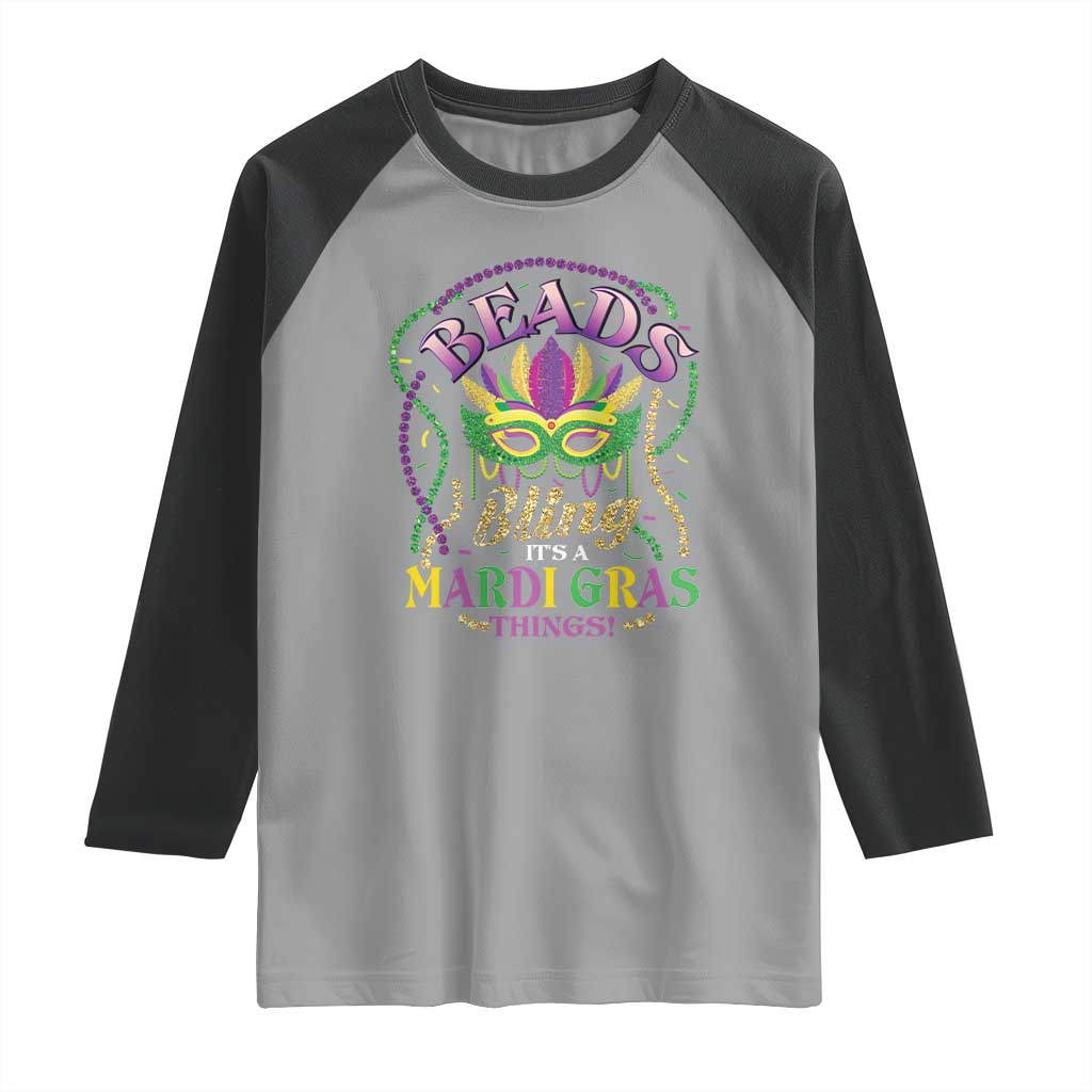 Beads And Bling It's A Mardi Gras Thing New Orleans Raglan Shirt TS09 Sport Gray Black Print Your Wear