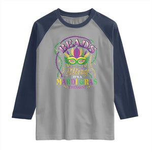 Beads And Bling It's A Mardi Gras Thing New Orleans Raglan Shirt TS09 Sport Gray Navy Print Your Wear