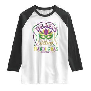 Beads And Bling It's A Mardi Gras Thing New Orleans Raglan Shirt TS09 White Black Print Your Wear