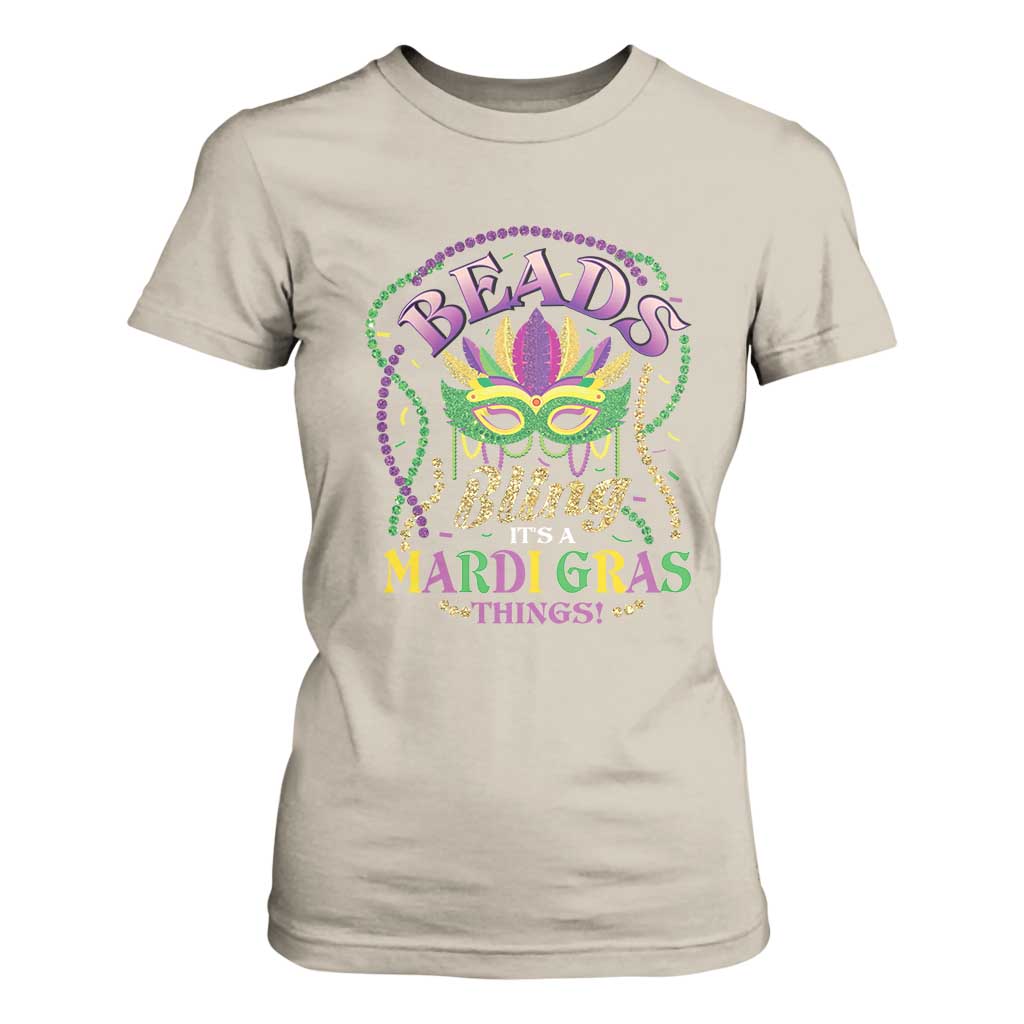 Beads And Bling It's A Mardi Gras Thing New Orleans T Shirt For Women TS09 Sand Print Your Wear
