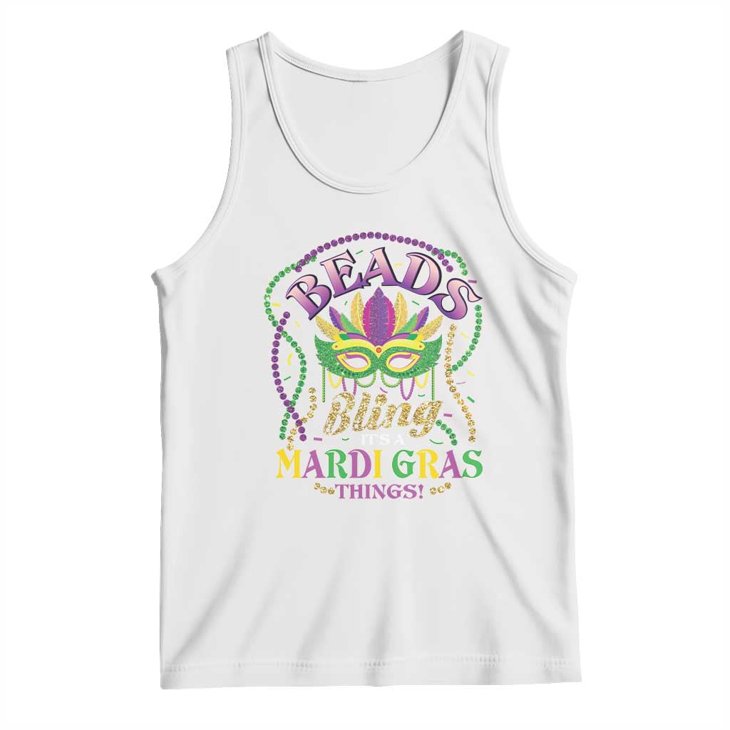 Beads And Bling It's A Mardi Gras Thing New Orleans Tank Top TS09 White Print Your Wear