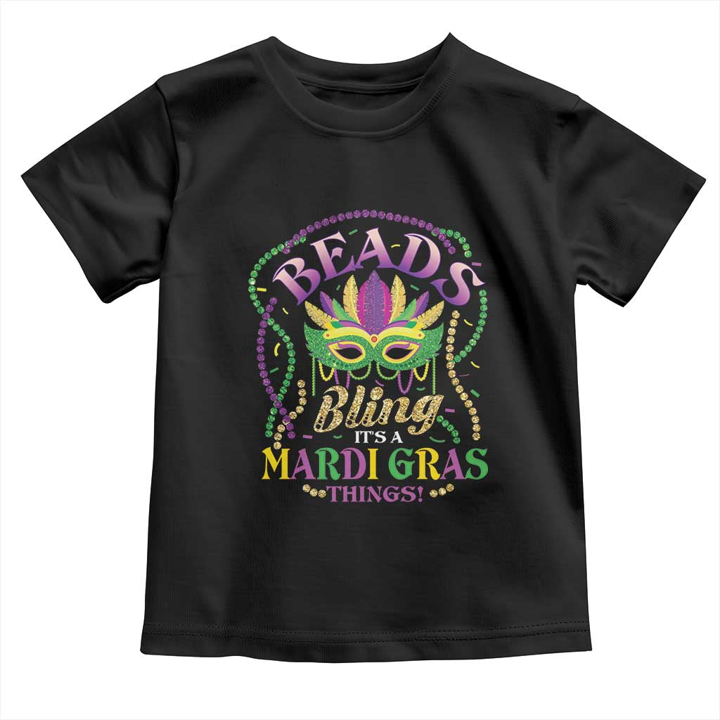 Beads And Bling It's A Mardi Gras Thing New Orleans Toddler T Shirt TS09 Black Print Your Wear