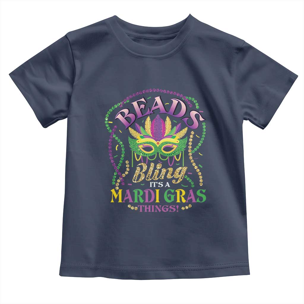 Beads And Bling It's A Mardi Gras Thing New Orleans Toddler T Shirt TS09 Navy Print Your Wear