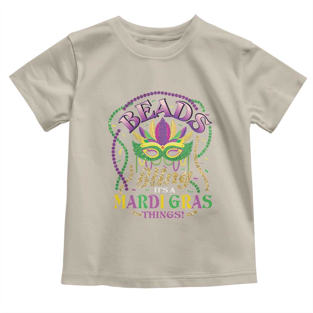 Beads And Bling It's A Mardi Gras Thing New Orleans Toddler T Shirt TS09 Sand Print Your Wear